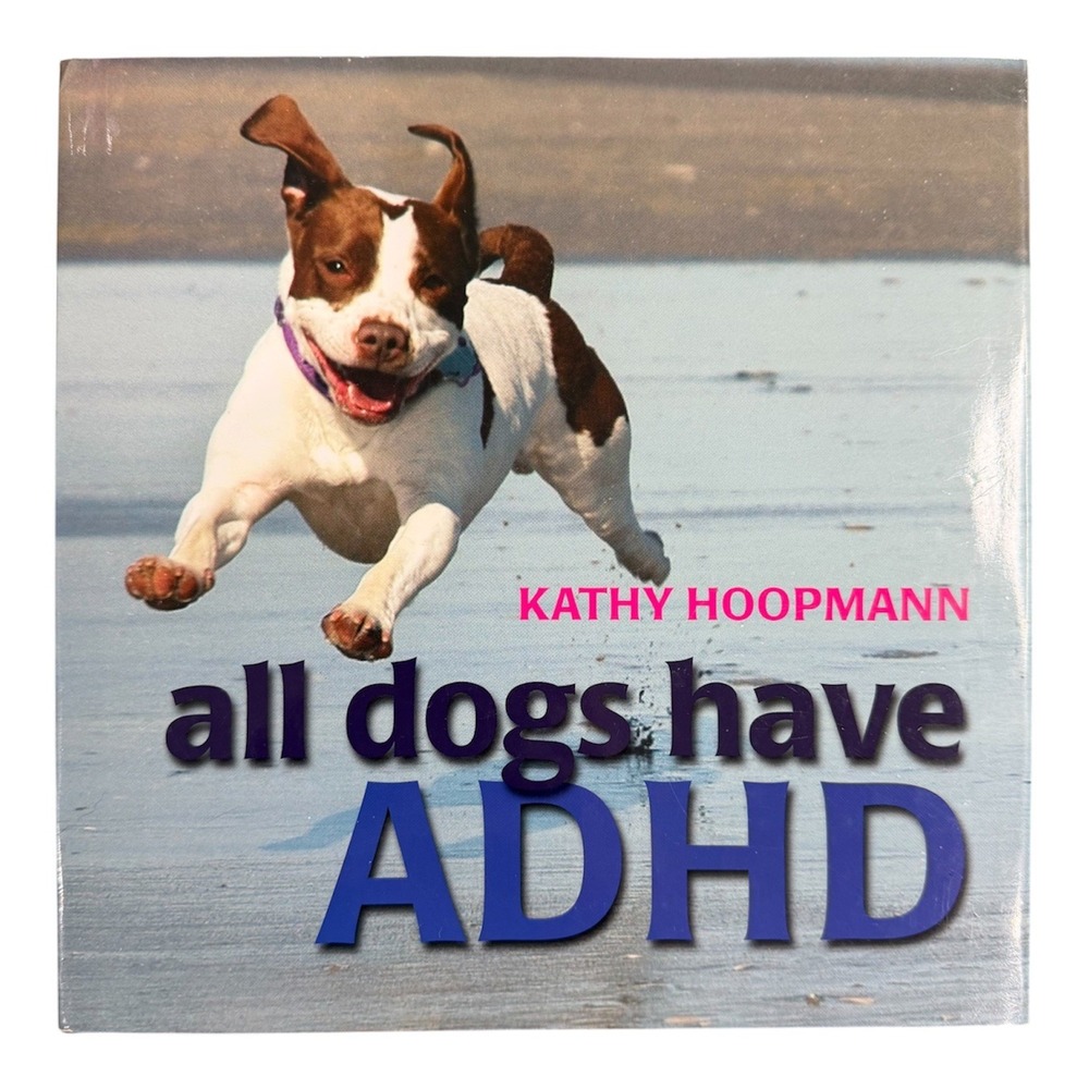 All Dogs Have ADHD